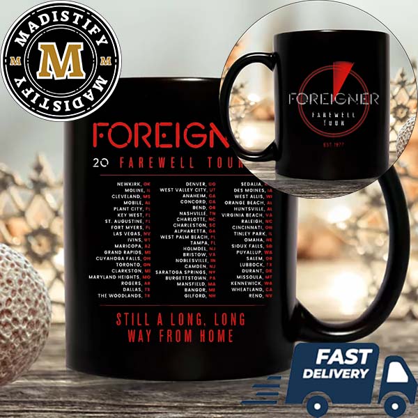 Foreigner 2024 Farewell Tour Schedule List Date Classic Mug Madistify