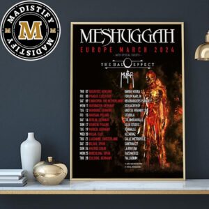 Meshuggah Europe March 2024 Tour Schedule Date List Home Decor Poster Canvas