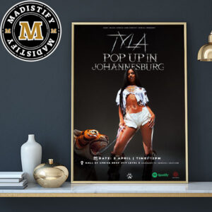 Tyla Johannesburg Pop Up April 2nd 2024 At Mall Of Africa Shop 2117 Level 5 Home Decor Poster Canvas