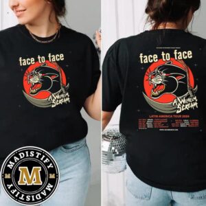 Face To Face Latin America Tour 2024 Schedule Date List Two Sided Essentials T-Shirt