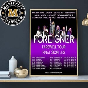 Foreigner Final Leg Of The 2024 Farewell Tour Fall Date List Begins September 23th Home Decor Poster Canvas