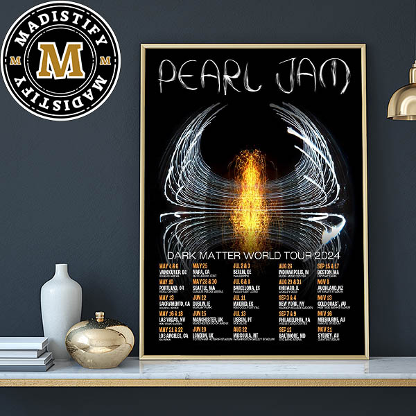 Pearl Jam Dark Matter 2024 World Tour Schedule Date List Home Decor