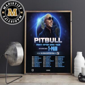 Pitbull 2024 Party After Dark Tour Schedule List Date With T Pain Home Decoration Poster Canvas
