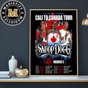 Snoop Dogg 2024 Cali To Canada Tour Schedule Date List Home Decor Poster Canvas