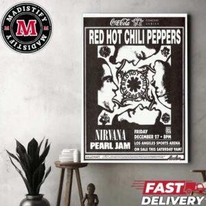 Coca-Cola Concert Series Red Hot Chili Peppers Nirvana Pearl Jam Friday December 27 Los Angeles Sports Arena Home Decor Poster Canvas