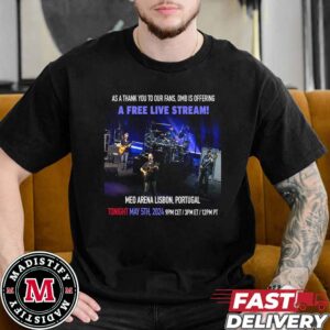 Dave Matthews Band A Free Live Stream At Meo Arena Lisbon Portugal On May 5th 2024 Essentials Unisex T-Shirt