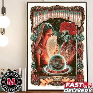 Dead And Company Sphere Las Vegas NV May 18 2024 Home Decor Poster Canvas