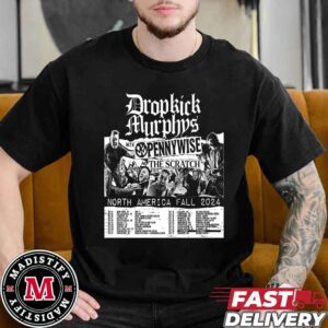 Dropkick Murphys Tour North America Fall 2024 Schedule List Date With Pennywise And Scratch Essentials T-Shirt