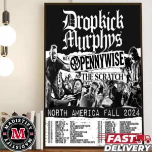 Dropkick Murphys Tour North America Fall 2024 Schedule List Date With Pennywise And Scratch Home Decoration Poster Canvas