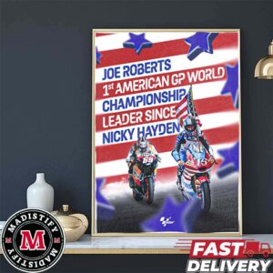 Joe Roberts 1st American GP World Championship Leader Since Nicky Hayden Congratulations With 69 Points Moto GP Home Decor Poster Canvas