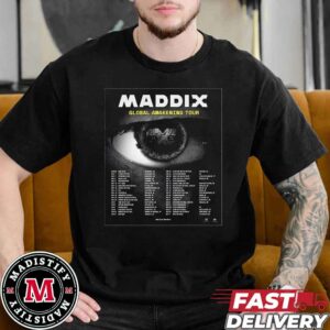 Maddix Global Awakening Tour 2024 Schedule List Unisex T-Shirt Essentials Classic T-Shirt