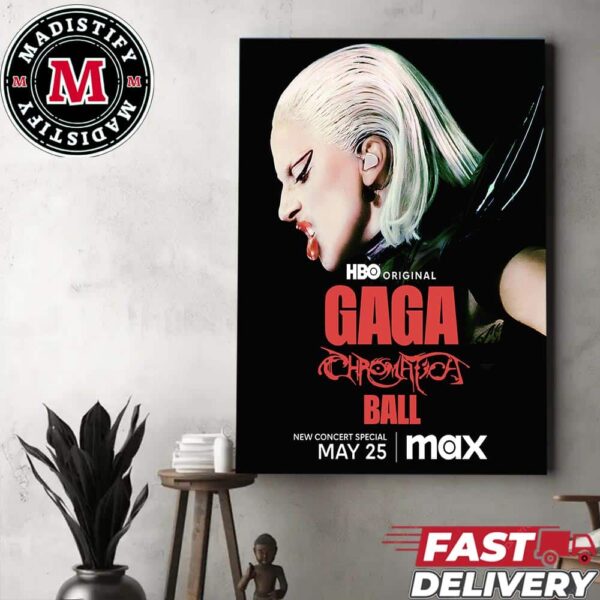 Official Poster Gaga Chromatica Ball New Concert Special 2024 Lady Gaga On May 25 HBO Original Max Home Decor Poster Canvas