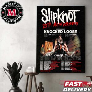 Official Slipknot 25th Anniversary Tour With Special Guests Knocked Loose Here Comes The Pain North America 2024 Schedule Lists Home Decor Poster Canvas
