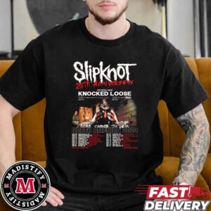 Official Slipknot 25th Anniversary Tour With Special Guests Knocked Loose Here Comes The Pain North America 2024 Schedule Lists Unisex T-Shirt