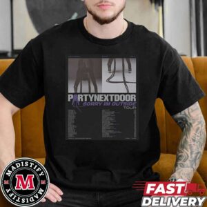 PARTYNEXTDOOR Sorry Im Outside Tour 2024 Starting This Summer Classic T-Shirt