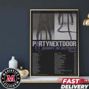 PARTYNEXTDOOR Sorry Im Outside Tour 2024 This Summer Schedule Lists North America Shows Home Decor Poster Canvas