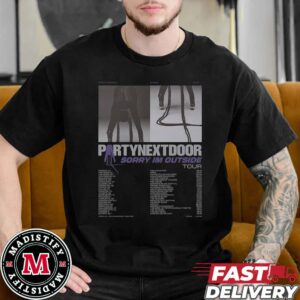 PARTYNEXTDOOR Sorry Im Outside Tour 2024 This Summer Schedule Lists North America Shows Merchandise T-Shirt