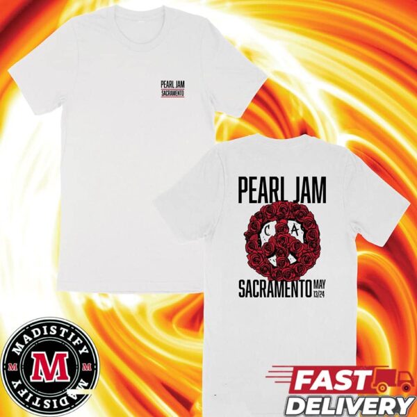 Sacramento You’re Up See Pearl Jam At Golden 1 Center Tonight May 13 2024 Event Poster Merchandise Limited By Winston Smith Two Sides Unisex Essentials T-Shirt