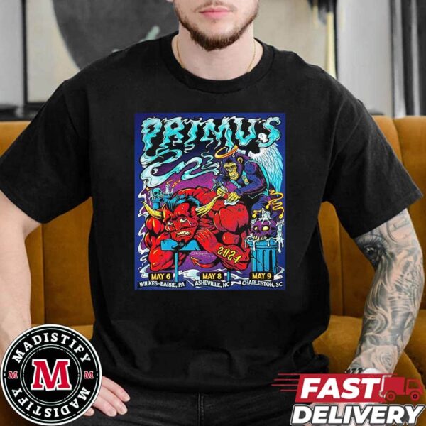 VIP Poster for a few different Primus shows the Wilkes-Barre PA Asheville NC and Charleston SC shows On May 6-8-9 2024 Unisex Essentials T-Shirt