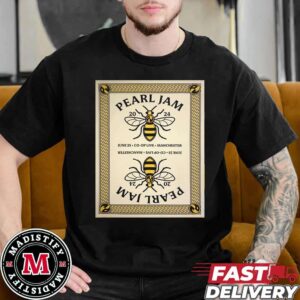 Limited Poster Pearl Jam Show In Manchester At The Coop Live Event Poster June 25th Pearl Jam Dark Matter World Tour 2024 Unisex T-Shirt