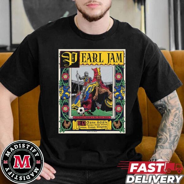 Merch Poster For Pearl Jam Conver In London 2024 At Tottenham Hotspurs Stadium United Kingdom On June 29 With Richard Ashcroft And The Murder Capital Art By Ian Williams Unisex Essentials T-Shirt