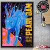 Merch Poster Pearl Jam Event Poster Art By Ken Taylor Whelans Live At Marlay Park In Dublin Ireland On June 22 2024 Home Decor Poster Canvas