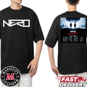 Nero US Tour 2024 Schedule List Date With Third Album Into The Unknown Nero Officially Out August 16 Two Sides Essentials Unisex T-Shirt