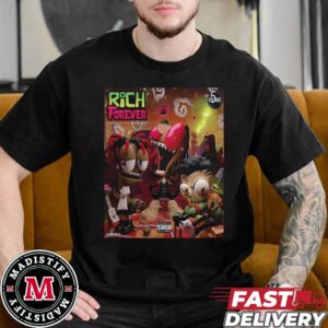 New Song Rich Forever 5 Volume By Famous Dex x Jay Critch And Rich The Kid Drops On July 12th 2024 Unisex Essentials T-Shirt