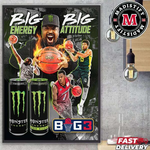 Poster Big Energy Big Attitude Ice Cube x Monster Energy x Basketball Big 3 Home Decoration Poster Canvas