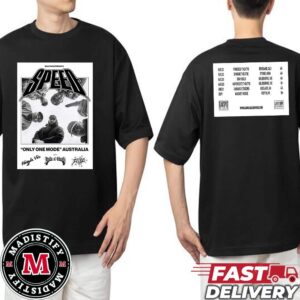 Speed Australia Tour 2024 Only One Mode Schedule List Date Two Sides Essentials T-Shirt