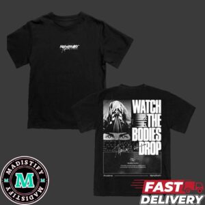 Alpha Wolf Watch The Bodies Drop Merchandise Two Sides T-Shirt