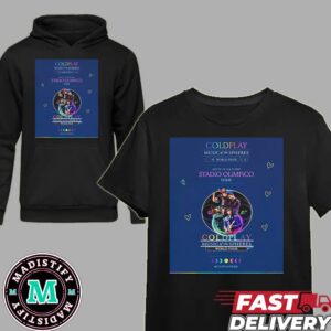 Coldplay Music Of The Spheres World Tour July 12-13-15-16 2024 Stadio Olimpico Rome T-Shirt Hoodie