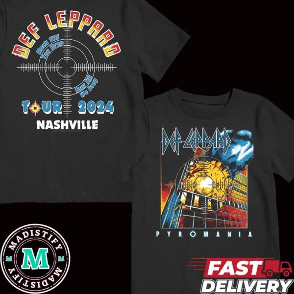 Def Leppard Pyromania Rock Till You Drop Tour Till We Drop Tour 2024 Nashville T-Shirt