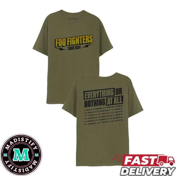 Foo Fighters US Tour 2024 Everything Or Nothing At All Schedule Lists Two Sides T-Shirt