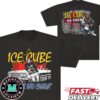 Ice Cube Straight Into Canada Tour 2024 Two Sides T-Shirt