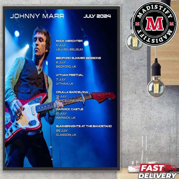 Johnny Marr Concers Roll On July 2024 Schedule List Date Home Decoration Poster Canvas