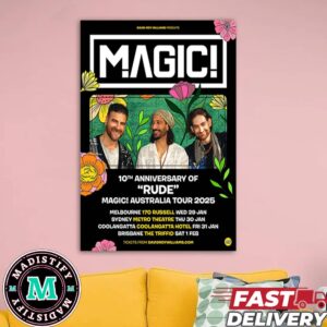 Magic Are Going On A Tour Of Australia Next January To Celebrate The 10th Anniversary Of Rude Home Decorations Poster Canvas