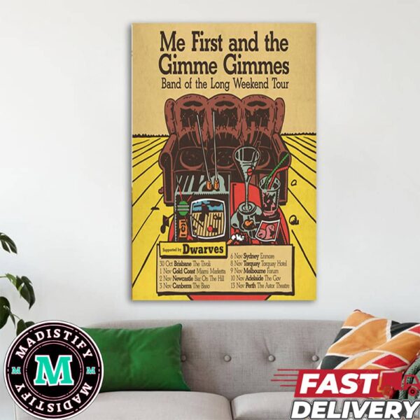 Me First And The Gimme Gimmes Band Of The Long Weekend Tour 2024 Supported By Dwarves Schedule Lists Home Decor Poster Canvas