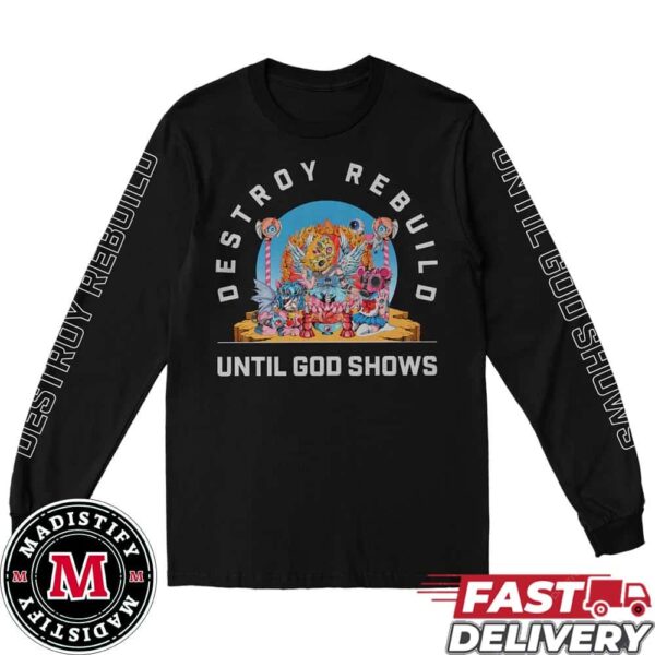 New DRUGS Album Until God Shows Headcase Coming On September 27th 2024 Destroy Rebuild Until God Shows All Over Print Long Sleeve