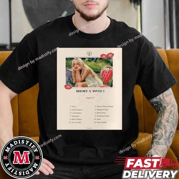 Sabrina Carpenter Short N’ Sweet Official Album Release August 23rd 2024 Full Track List Unisex Essentials T-Shirt