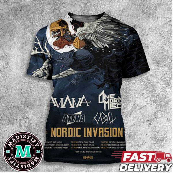 The Nordic Invasion Tour Taking Place In Sweden Norway Denmark And Finland Throughout 2024 Shoutout To High5ive Festivals Schedule Lists All Over Print T-Shirt