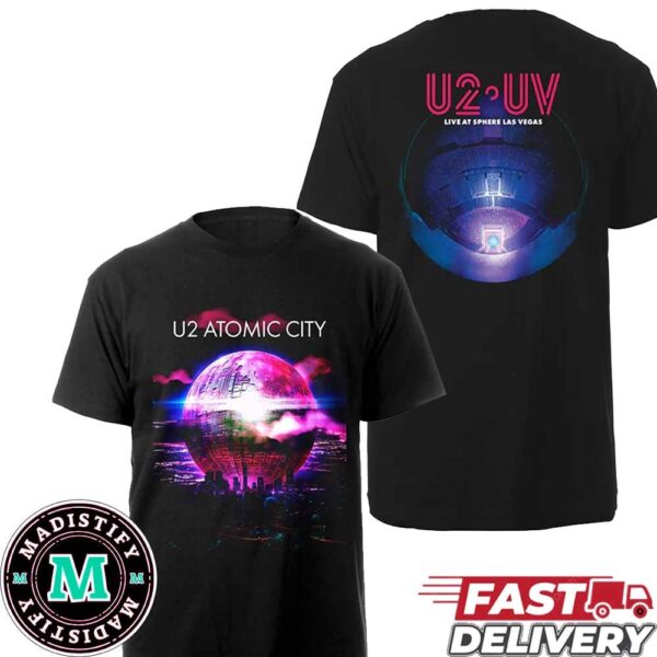 U2 UV Atomic City Live At Sphere Las Vegas Zoo Station Pop Up Tour 2024 Two Sides T-Shirt