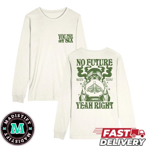 You Me At Six No Future Long Sleeve