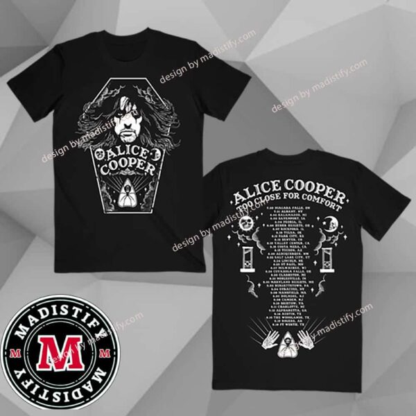 Alice Cooper Too Close For Comfort Cosmic 2024 Tour Back Schedule List Tee Merchandise Unisex Two Sides T-Shirt