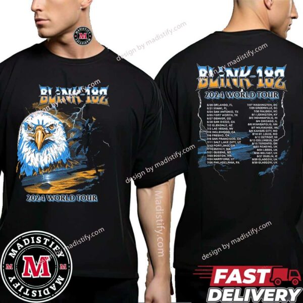 Blink-182 Eagle Tour 2024 Merchandise Schedule List Unisex Two Sides T-Shirt