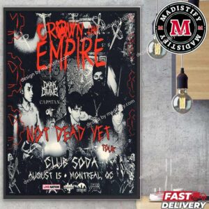 Crown The Empire At Club Soda In Montreal On August 15th 2024 Not Dead Yet Tour Home Decorations Poster Canvas