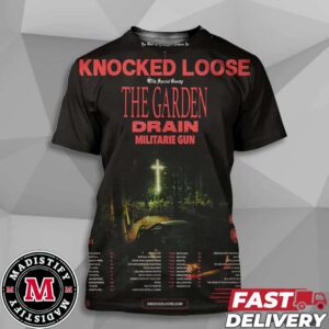 Knocked Loose Fall Tour 2024 With The Garden x Drain And Militarie Gun Schedule List Unisex All Over Print T-Shirt