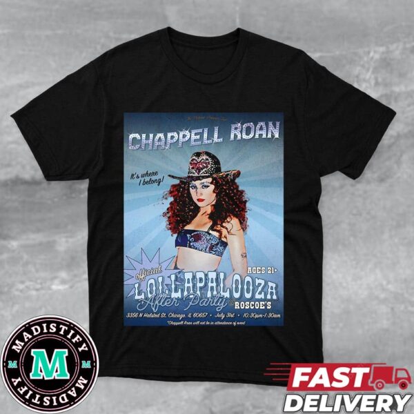 Poster For Chappell Roan After Party Lollapalooza In Chicago On July 31st 2024 T-Shirt