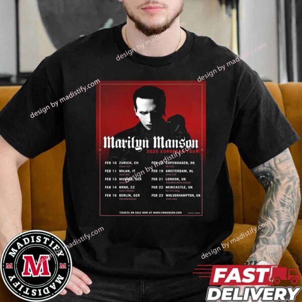 Poster For Marilyn Manson European Tour 2025 Schedule List Unisex Essentials T-Shirt