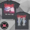 Slipknot 2024 Tour Toronto T-Shirt Slipknot 2024 Tour Artwork For Toronto ON Scotiabank Arena August 17th 2024 Here Comes The Pain North America Merchandise Unisex Two Sides